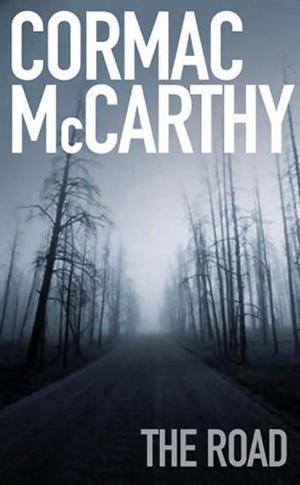 the-road-cormac-mccarthy the-road-cormac-mccarthy
